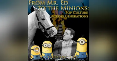 e326. From Mr. Ed to the Minions: Pop Culture Across Generations