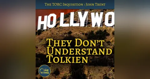 40. They Don’t Understand Tolkien – with John Trent from Bounding into Comics