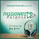 Episode 001 – What is the Passionate Purpose podcast about?
