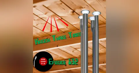 132: Knock Three Times