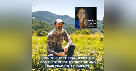 68. How To Buy Ethical Herbs: The Complete Guide To Organic And Fair Trade Supplements