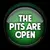 The Pits Are Open