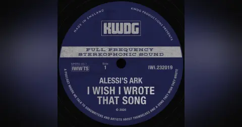 Alessi’s Ark - I Wish I Wrote That Song