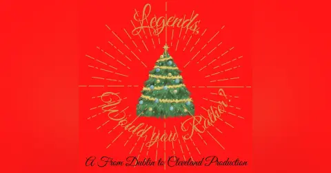 Irish Legends and Christmas Questions
