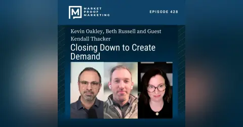 Ep 428: Closing Down to Create Demand