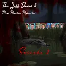 The Jeff Davis 8 Part 2-Moms Murders Mysteries S1 E11