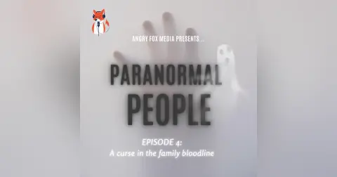 Episode 4 - A curse in the family bloodline