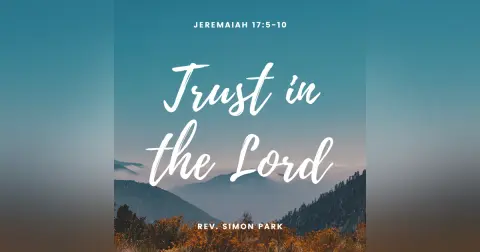Trust in the Lord