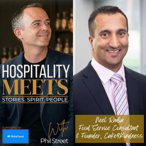 #270 - Hospitality Meets Neel Radia - The story of the Disney dream, the panto and the cake