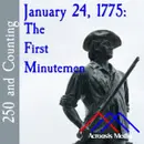 250 and Counting: January 24, 1775