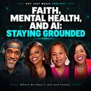 Faith, Mental Health, and AI: Staying Grounded