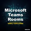 Microsoft Teams Rooms - Simply Explained