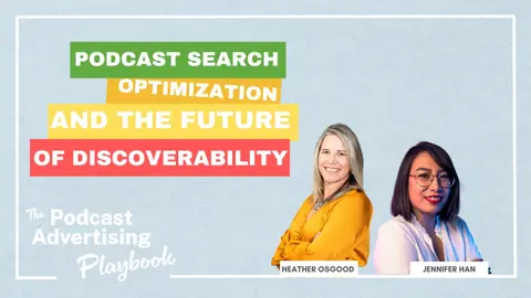 Podcast Search Optimization and the Future of Discoverability