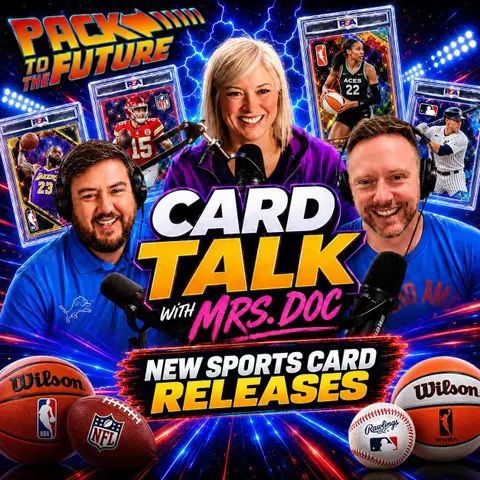 Bowman Chrome & Topps Chrome Sapphire Baseball - Card Talk w Mrs. Doc