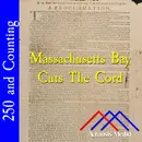 Massachusetts Bay Cuts The Cord–May 1, 1776