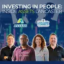 Investing in People: Inside Assets Lancaster Featuring Denzel Brown and Lindsay High - Episode 228