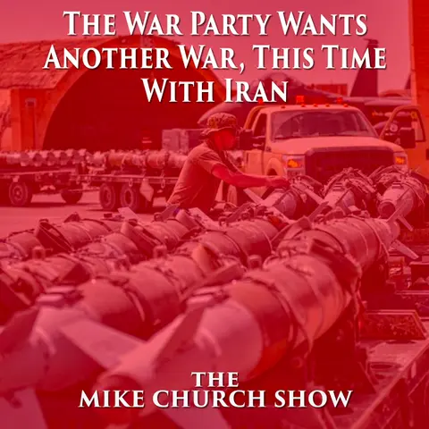 The War Party Wants Another War, This Time With Iran
