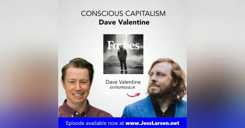 Conscious Capitalism | Dave Valentine