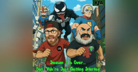 Episode 157: Season 3 Is Over… But We’re Just Getting Started