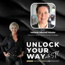 Ep76 Melanie Mitchell Wexler - How to Build Real LinkedIn Momentum Without Burning Out or Playing the Numbers Game