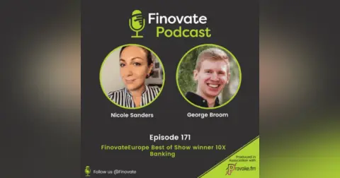 EP 171: Nicole Sanders and George Broom, 10x Banking