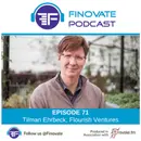 EP 71: Tilman Ehrbeck, Flourish Ventures