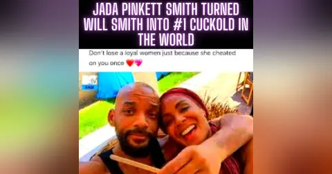 Jada Pinkett Smith Turned Will Smith Into #1 Cuckold in The World