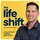 Life Shift™