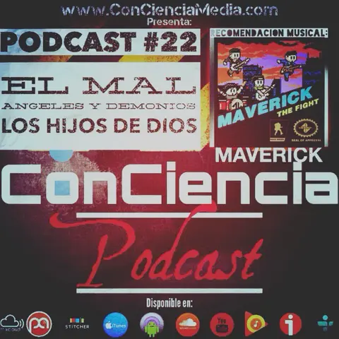 #22 | Los hijos de Dios de Genesis 6, Creó Dios el Mal?, y está la historia de como satanas fue creado en la biblia? | ConCiencia Podcast