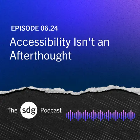 Accessibility Isn't an Afterthought