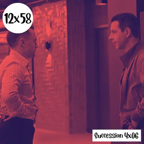s12e58: Carne oscura – Succession 4×06