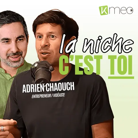 EP 56 – Arrête de chercher des idées de business – Adrien Chaouch