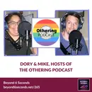 Your voice makes a difference – with Dory and Mike, hosts of the Othering Podcast