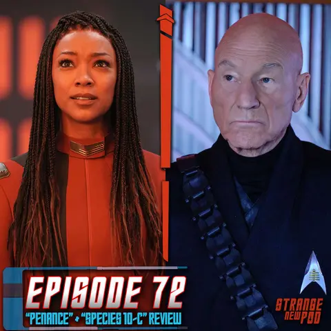 Discovery "Species Ten-C" & Picard "Penance" Reviews