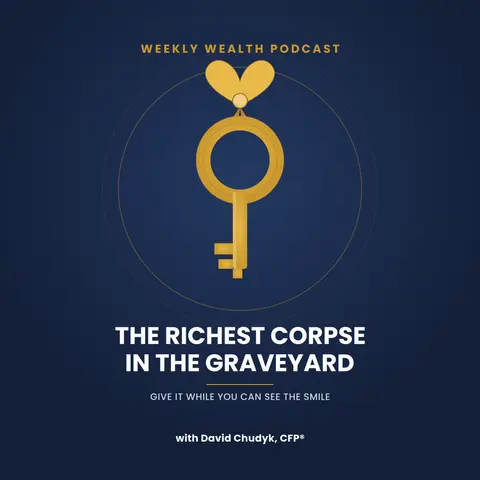 Ep: The Richest Corpse in the Graveyard