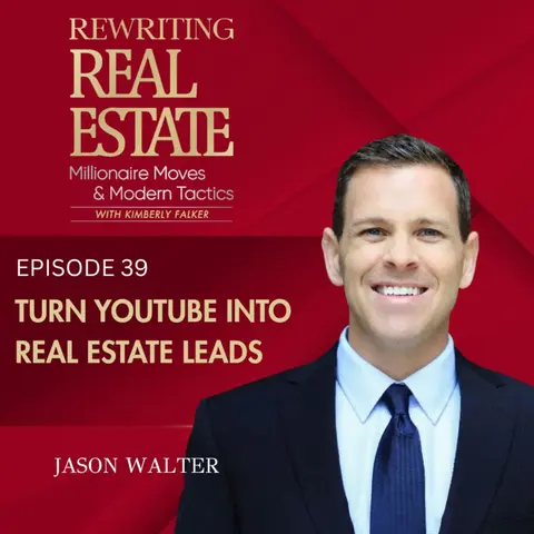 How to Generate Real Estate Leads on YouTube | Jason Walter