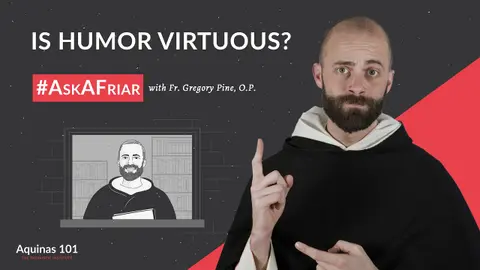 When to Use Humor—And Where to Draw the Line #AskAFriar (Aquinas 101)