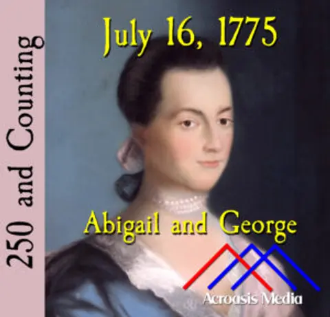 July 16, 1775: Abigail and George