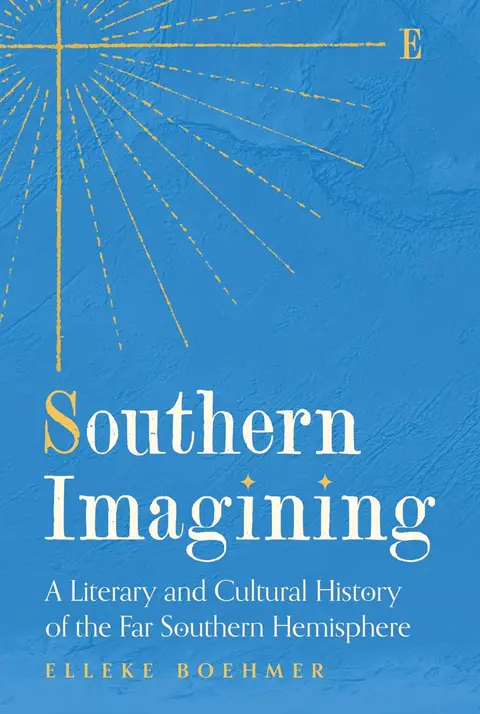 783 Southern Imagining (with Elleke Boehmer) | My Last Book with John McMurtrie