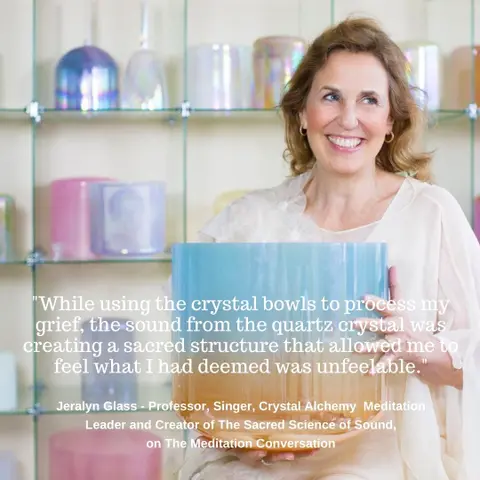 068. Healing Through Sound - Jeralyn Glass