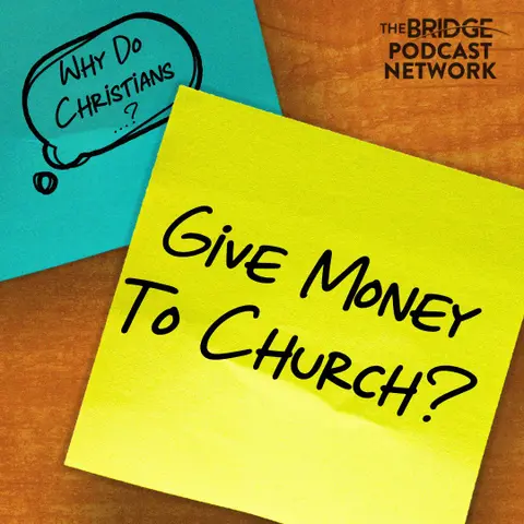Why Do Christians Give Money To Church?