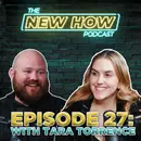 The New How Podcast – The Power of Execution and Consistency with Tarra Torrence