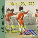 March 29, 1775: The Brits Head to Roxbury