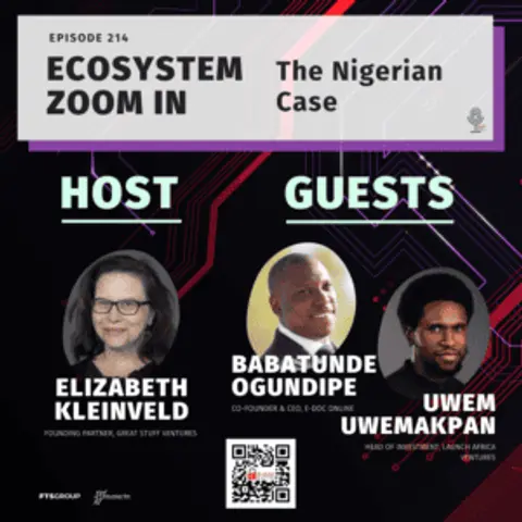 Episode 214: Ecosystem Zoom-In: The Nigerian Case