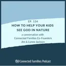 How to Help Kids See God in Nature