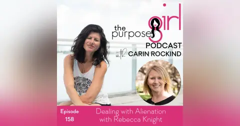 158 Dealing With Alienation with Rebecca Knight