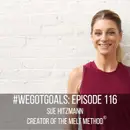 Sue Hitzmann Creator of the Melt Method on Following Intuition to Achieve Big Goals