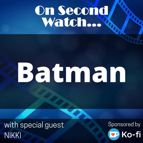 Batman (1989) - "You ever dance with the devil in the pale moonlight?"