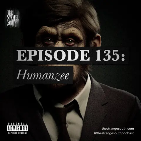 Episode 135: Humanzee