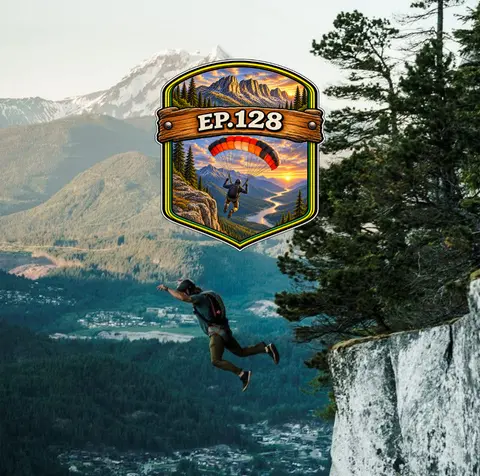 Ep 128- BASE Jumps and Blue Skies (Feat. Landon Maybaum)